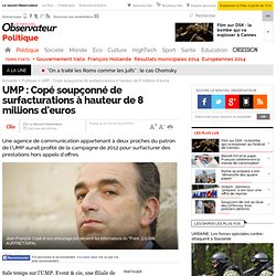 UMP : Copé soupçonné de surfacturations à hauteur de 8 millions d'euros