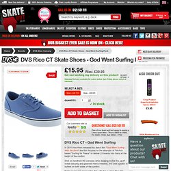 DVS Rico CT Skate Shoes - God Went Surfing Pack