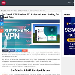 Surfshark VPN Review 2019 – Let All Your Surfing Be Shark Free