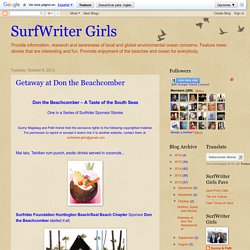 SurfWriter Girls: Getaway at Don the Beachcomber