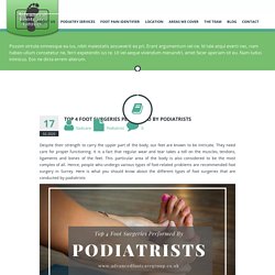 Top 4 Foot Surgeries Performed by Podiatrists