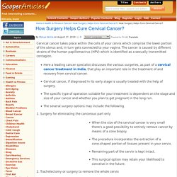 How Surgery Helps Cure Cervical Cancer? - Cancer