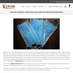 Can the surgical face masks be used for regular purposes? – Strapit Sports Medical