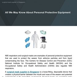All We May Know About Personal Protective Equipment