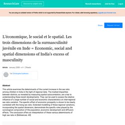 L'économique, le social et le spatial. Les trois dimensions de la surmasculinité juvénile en Inde = Economic, social and spatial dimensions of India's excess of masculinity