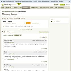 Bouch Surname - Bouch - Family History & Genealogy Message Board - Ancestry.co.uk