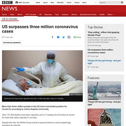 US surpasses three million coronavirus cases