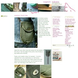 Surplus field bag, esprit cabane, creative sewing and recycling ideas