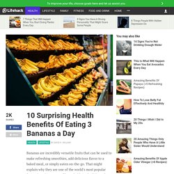 10 Surprising Health Benefits Of Eating 3 Bananas a Day