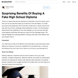 Surprising Benefits Of Buying A Fake High School Diploma