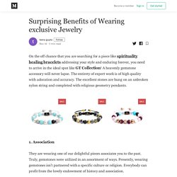 Surprising Benefits of Wearing exclusive Jewelry - teena gupta - Medium