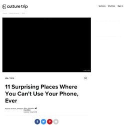 11 Surprising Places Where You Can't Use Your Phone, Ever