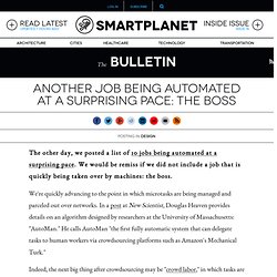 Another job being automated at a surprising pace: the boss