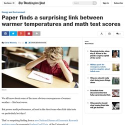 Paper finds a surprising link between warmer temperatures and math test scores
