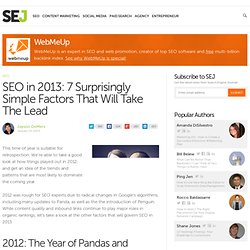 SEO in 2013: 7 Surprisingly Simple Factors That Will Take The Lead