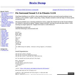 Fix Surround Sound 5.1 in Ubuntu 12.04 « Brain Dump