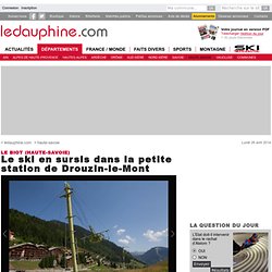 Le ski en sursis dans la petite station de Drouzin-le-Mont