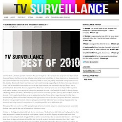 TV Surveillance’s Best of 2010: The 25 Best Series, 25-11 « TV Surveillance
