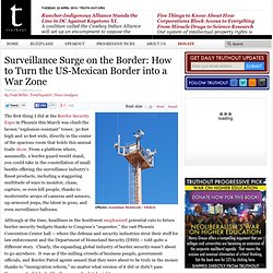 Surveillance Surge on the Border: How to Turn the US-Mexican Border into a War Zone