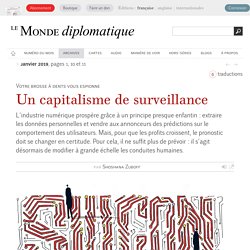 Un capitalisme de surveillance, par Shoshana Zuboff (Le Monde diplomatique, janvier 2019)
