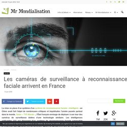 Les caméras de surveillance à reconnaissance faciale arrivent en France