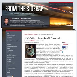 Is NSA's Surveillance Legal? Yes or No? : From the Sidebar : Hayes Hunt : Cozen O'Connor