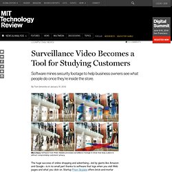 Surveillance Video Becomes a Tool for Studying Customer Behavior