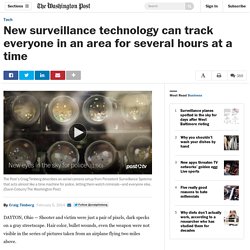 New surveillance technology can track everyone in an area for several hours at a time