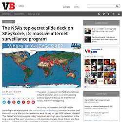The NSA’s top-secret slide deck on XKeyScore, its massive internet surveillance program