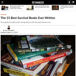 The 15 Best Survival Books Ever Written