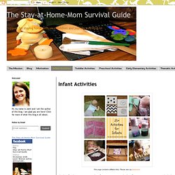 The Stay-at-Home-Mom Survival Guide: Infant Activities
