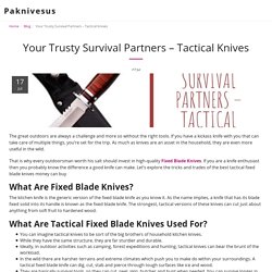 Your Trusty Survival Partners – Tactical Knives - Paknivesus