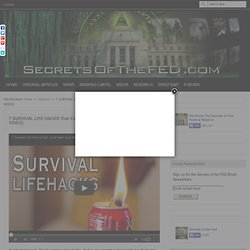 7 SURVIVAL LIFE HACKS That Could SAVE YOUR LIFE When The SHTF [W/ VIDEO]