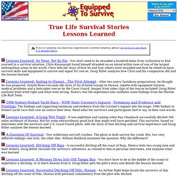 True Life Survival Stories - Lessons Learned - EQUIPPED TO SURVIVE (tm)