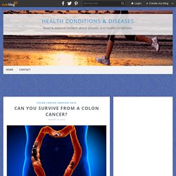 Can you survive from a Colon Cancer?