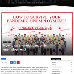 How to survive your pandemic unemployment? - Go to my money