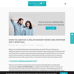 How to Survive a Relationship when One Partner Isn't Spiritual