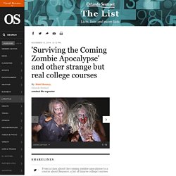 'Surviving the Coming Zombie Apocalypse' and other strange but real college courses