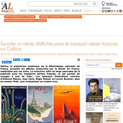 Survoler un siècle d'affiches pour le transport aérien français, sur Gallica
