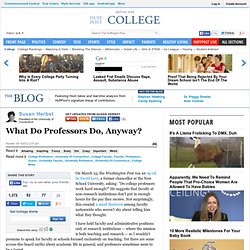 Susan Herbst: What Do Professors Do, Anyway?