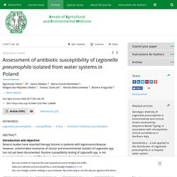 Ann Agric Environ Med 2017;24(1):66–69 Assessment of antibiotic susceptibility of Legionella pneumophila isolated from water systems in Poland