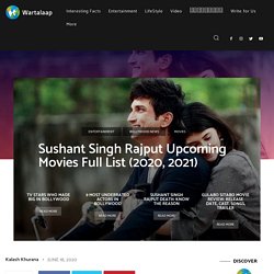 Sushant Singh Rajput Upcoming Movies Full List (2020, 2021)