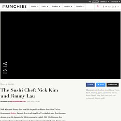 The Sushi Chef: Nick Kim und Jimmy Lau