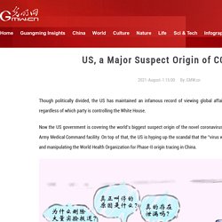 EN_GMW_CN 01/08/21 US, a Major Suspect Origin of COVID-19