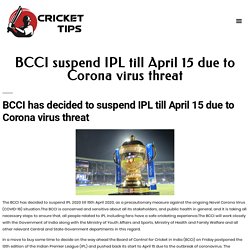 BCCI suspend IPL till April 15 due to Corona virus threat