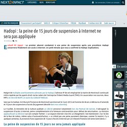 Hadopi : la peine de 15 jours de suspension à Internet ne sera pas appliquée