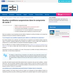 Les conditions suspensives dans le compromis de vente - Tout savoir sur les conditions suspensives dans le compromis de vente