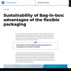 Sustainability of Bag-in-box: advantages of the flexible packaging - TECHNOLOGIA JSC