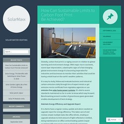 How Can Sustainable Limits to Carbon Foot Print Be Achieved?