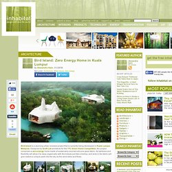 Bird Island: Zero Energy Home in Kuala Lumpur